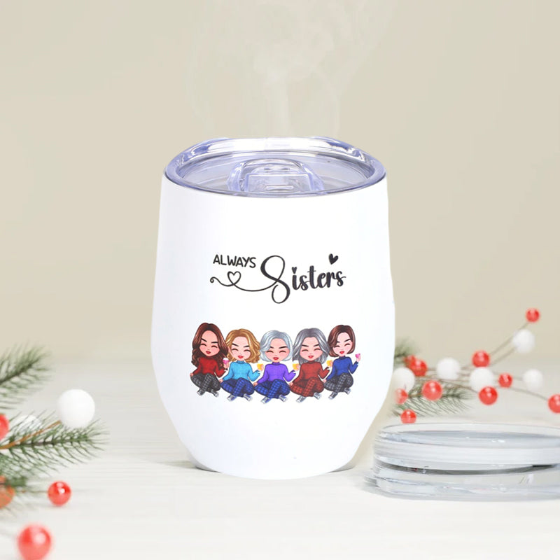 Always Sisters - Personalized Wine Tumbler