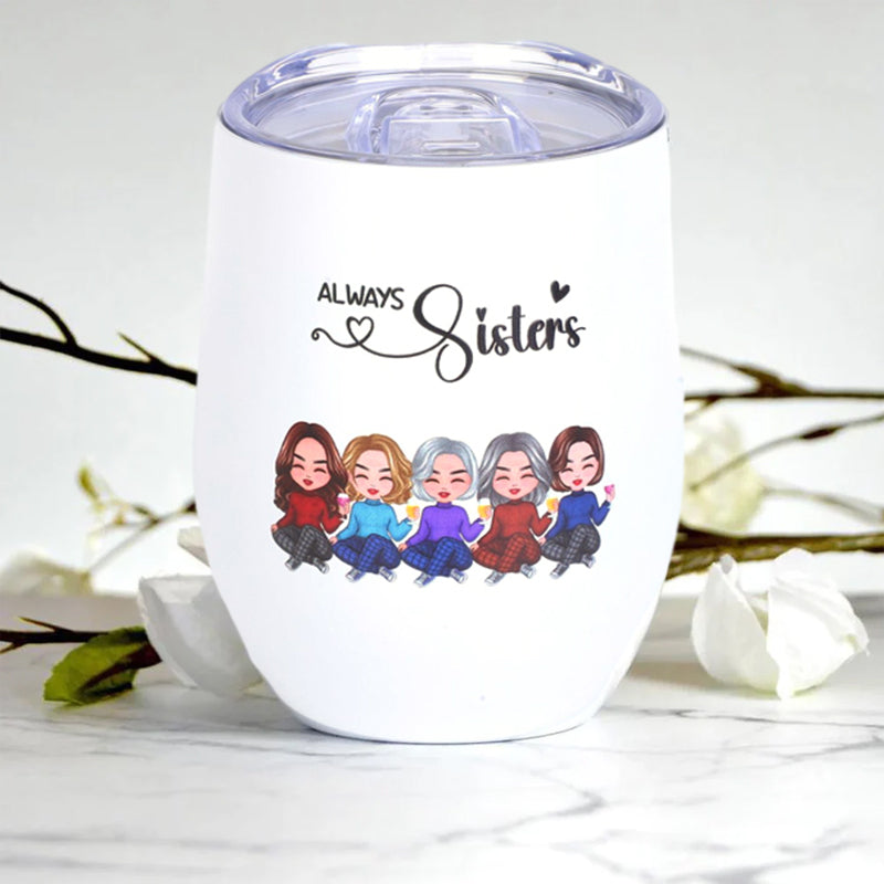 Always Sisters - Personalized Wine Tumbler