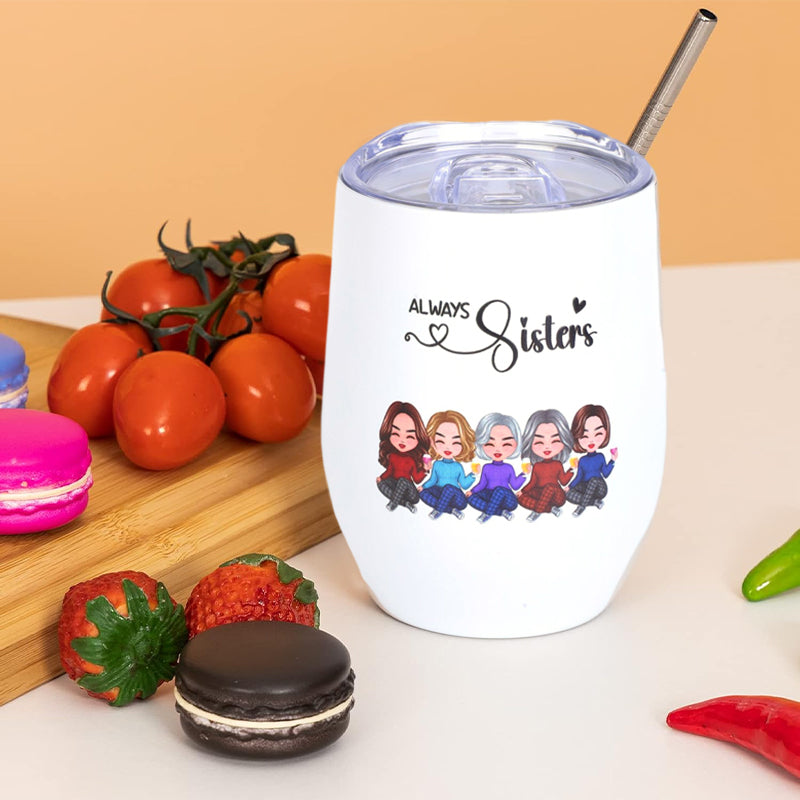 Always Sisters - Personalized Wine Tumbler