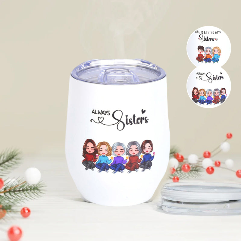 Always Sisters - Personalized Wine Tumbler