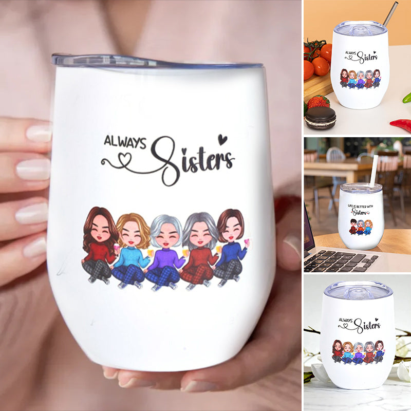 Always Sisters - Personalized Wine Tumbler